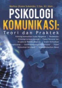 Image of Psikologi Komunikasi : Teori Dan Praktek